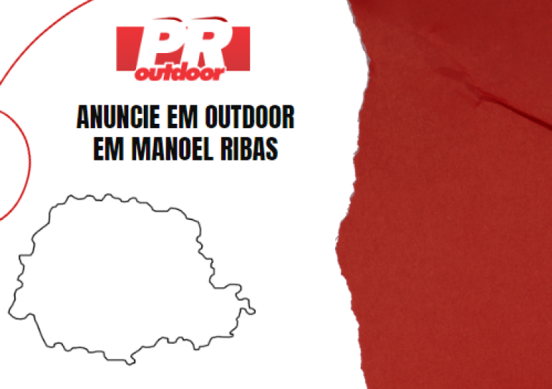 Mensagens que Ecoam: Anunciando em Outdoor Pelas Estradas de Manoel Ribas, Paraná