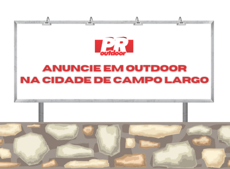 Campo Largo em Cores Vivas: Anuncie Seu Mundo em Outdoor