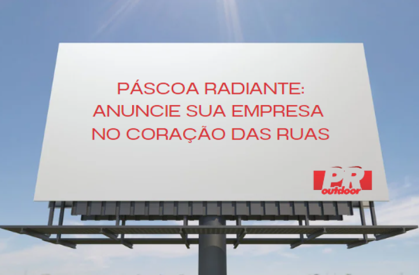 Páscoa Radiante: Anuncie Seu Espaço no Coração das Ruas