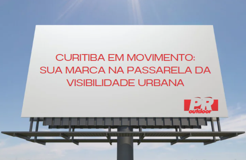 Curitiba em Movimento: Sua Marca na Passarela da Visibilidade Urbana