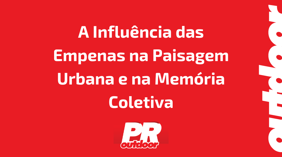 A Influência das Empenas na Paisagem Urbana e na Memória Coletiva