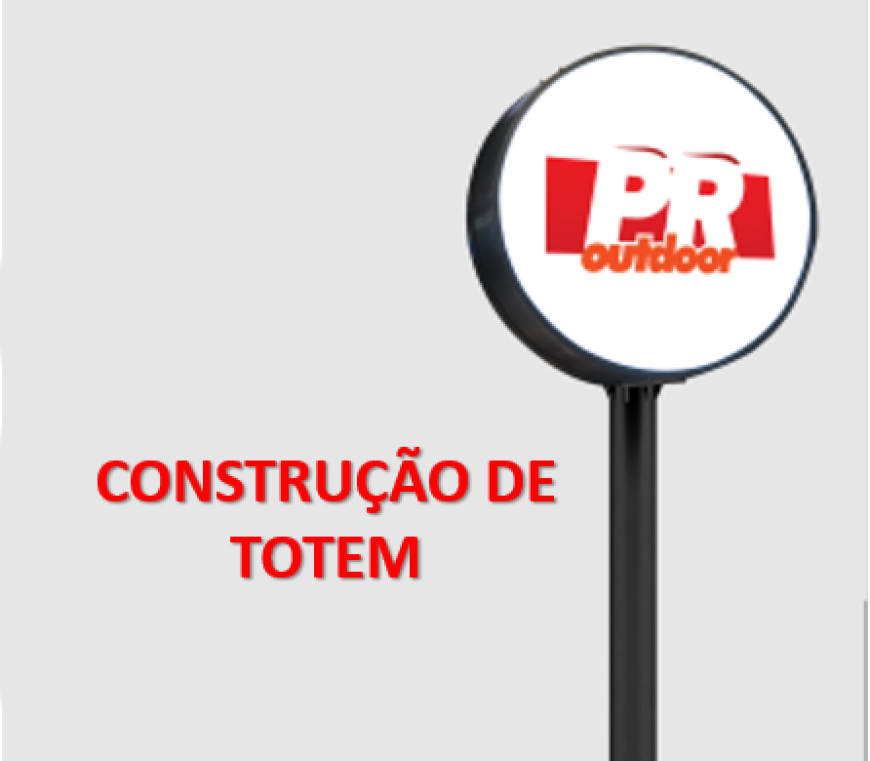 Construção de Totem no Paraná 