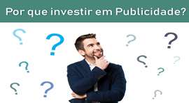 Ponto nº Porque toda empresa precisa investir em publicidade?