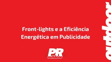 Ponto nº Front-lights e a Eficiência Energética em Publicidade