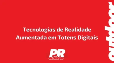 Ponto nº Tecnologias de Realidade Aumentada em Totens Digitais