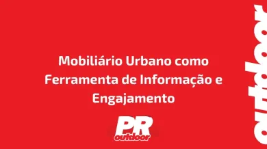 Ponto nº Mobiliário Urbano como Ferramenta de Informação e Engajamento