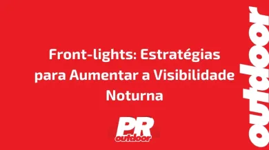 Ponto nº Front-lights: Estratégias para Aumentar a Visibilidade Noturna