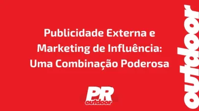 Ponto nº Publicidade Externa e Marketing de Influência: Uma Combinação Poderosa