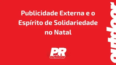 Ponto nº Publicidade Externa e o Espírito de Solidariedade no Natal