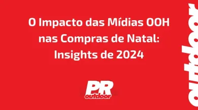 Ponto nº O Impacto das Mídias OOH nas Compras de Natal: Insights de 2024