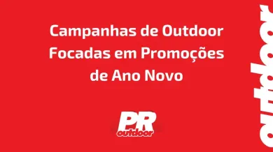 Ponto nº Campanhas de Outdoor Focadas em Promoções de Ano Novo